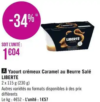 Géant Casino Liberte yaourt crémeux caramel au beurre salé offre