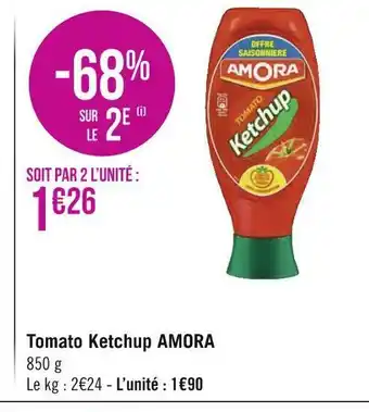 Géant Casino Amora tomato ketchup offre
