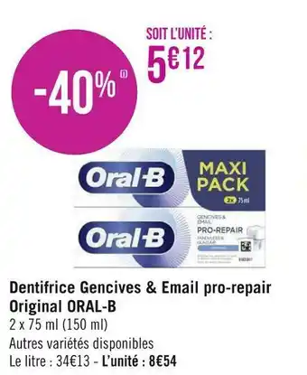 Géant Casino Oral-b dentifrice gencives & email pro-repair original offre