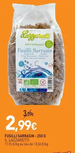 naturéO LAZZARETTI Fusilli Sarrasin offre