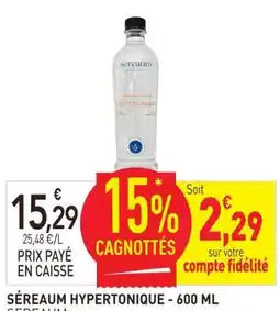 naturéO SÉREAUM HYPERTONIQUE offre