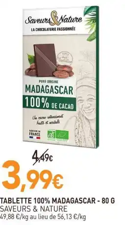 naturéO SAVEURS & NATURE TABLETTE 100% MADAGASCAR offre