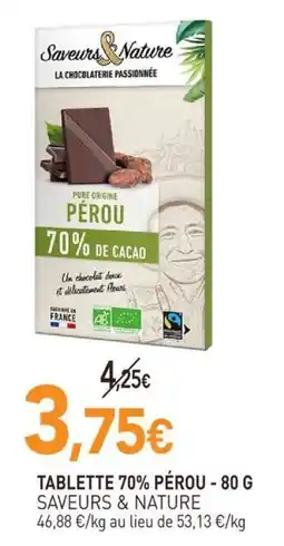 naturéO SAVEURS & NATURE TABLETTE 70% PÉROU offre