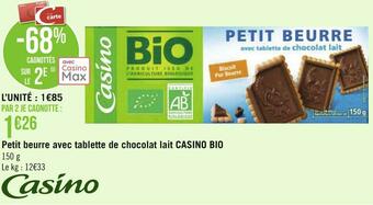 Géant Casino Casino bio petit beurre avec tablette de chocolat lait offre