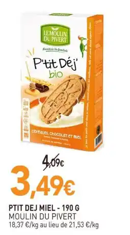 naturéO MOULIN DU PIVERT PTIT DEJ MIEL offre