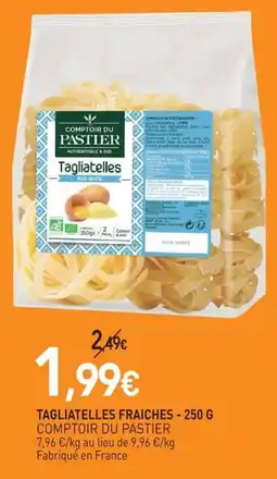 naturéO COMPTOIR DU PASTIER Tagliatelles offre