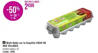 Géant Casino L’œuf de nos villages œufs datés sur la coquille offre