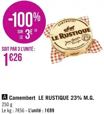 Géant Casino Le rustique camembert 23% m.g. offre