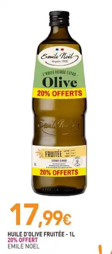 naturéO EMILE NOEL Huile d'olive fruitée offre