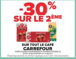 Carrefour Market Carrefour sur tout café offre