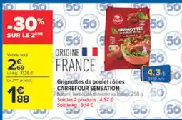Carrefour Market Carrefour Sensation Grignottes de poulet rôties offre