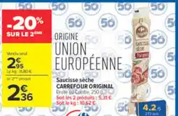 Carrefour Market CARREFOUR ORIGINAL Saucisse sèche offre