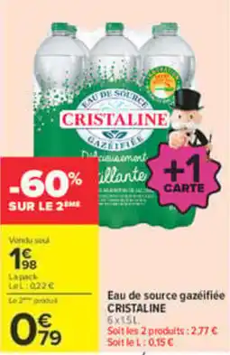 Carrefour Market CRISTALINE Eau de source gazéifiée offre