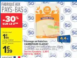 Carrefour Market Carrefour Classic Fromage en tranches offre