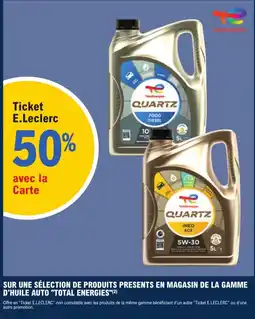 E.Leclerc L'Auto TotalEnergies QUARTZ offre
