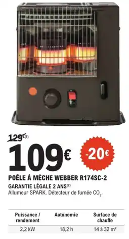 E.Leclerc Brico WEBBER POÊLE À MÈCHE R174SC-2 offre