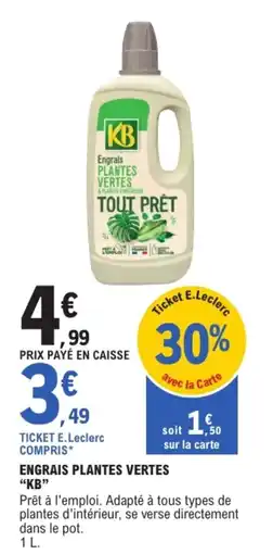 E.Leclerc Brico KB Engrais plantes vertes offre