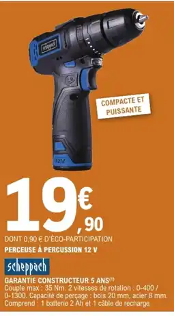 E.Leclerc Brico Scheppach PERCEUSE À PERCUSSION 12 V offre
