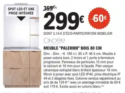 E.Leclerc Brico ONDEE MEUBLE "PALERMO" BOIS 80 CM offre