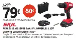 E.Leclerc Brico SKIL PERCEUSE VISSEUSE SANS FIL BRUSHLESS 20V offre