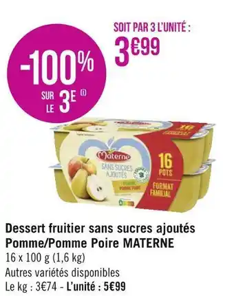 Géant Casino Materne dessert fruitier sans sucres ajoutés pomme/pomme poire offre