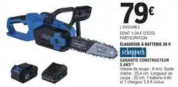 E.Leclerc Brico Scheppach élagueuse à batterie 20 v offre