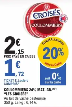 E.Leclerc LES CROISÉS COULOMMIERS offre