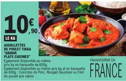 E.Leclerc ARMOR PLATS CUISINES AIGUILLETTES DE POULET TIKKA offre