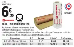 E.Leclerc Brico ROCKWOOL Roul. LDR Roulrock 100 offre