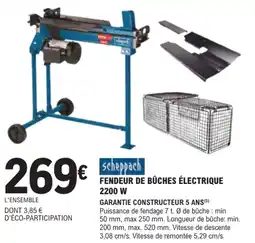 E.Leclerc Brico Scheppach Fendeur de bûches électrique offre