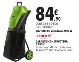 E.Leclerc Brico iTOOLS BROYEUR DE VÉGÉTAUX 2500 W offre
