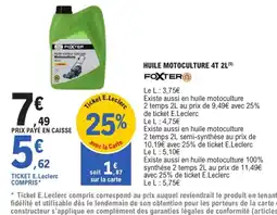 E.Leclerc Brico FOXTER Huile motoculture 4T offre