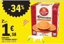 E.Leclerc La Fournée Dorée Pancakes offre