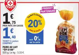 E.Leclerc ÉPI D'OR PAINS AU LAIT offre