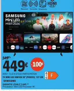 E.Leclerc Samsung tv mini led 50m1eh offre