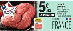 E.Leclerc Le Porc Français Chair à saucisse offre