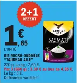E.Leclerc TAUREAU AILÉ RIZ MICRO-ONDABLE offre