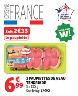 Auchan Supermarché Tendriade La paupiette de veau offre