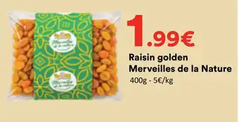 Merveilles de la Nature Raisin golden