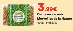 Hmarket Merveilles de la Nature Cerneaux de noix offre