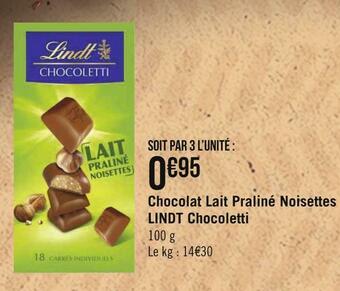 Géant Casino Lindt chocolat lait praliné noisettes chocoletti offre