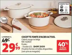 Auchan Supermarché COCOTTE FONTED'ACIER ACTUEL offre