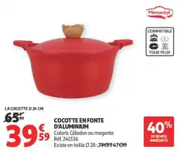 Auchan Menastyl COCOTTE EN FONTE D'ALUMINIUM offre