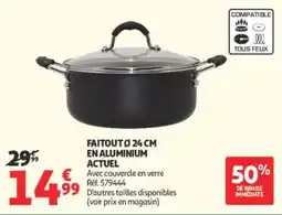 Auchan FAITOUT Ø 24 CM EN ALUMINIUM offre