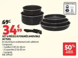 Auchan SET 6 PIÈCES À POIGNÉE AMOVIBLE offre