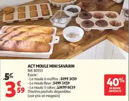 Auchan ACT MOULE MINI SAVARIN offre