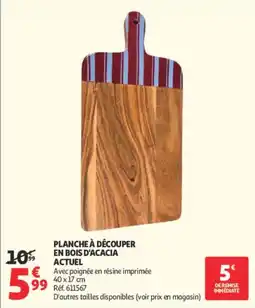 Auchan PLANCHE À DÉCOUPER EN BOIS D'ACACIA offre