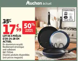 Auchan LOT DE 3 POÊLES offre
