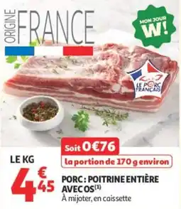 Auchan Le Porc Français Poitrine entière avec os offre