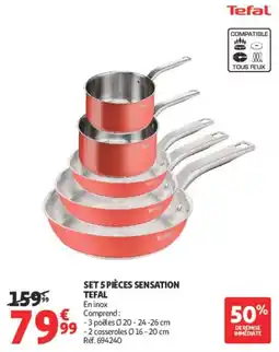 Auchan TEFAL SET 5 PIÈCES SENSATION offre